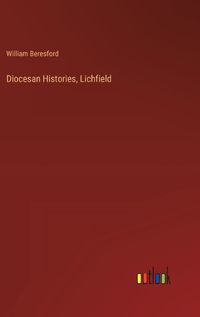 Cover image for Diocesan Histories, Lichfield