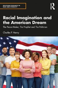 Cover image for Racial Imagination and the American Dream