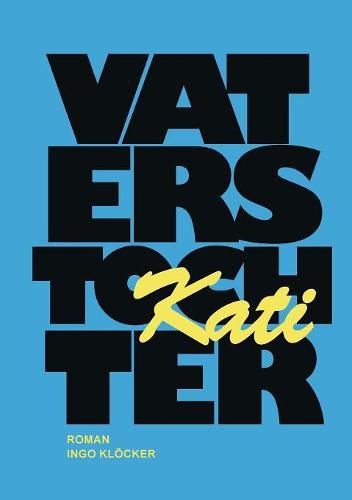 Cover image for Vaters Tochter: Kati