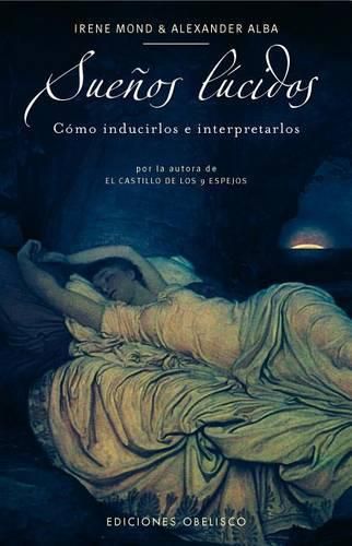 Cover image for Suenos Lucidos: Como Inducirlos E Interpretarlos