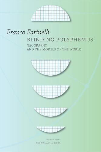 Cover image for Blinding Polyphemus: Geography and the Models of the World