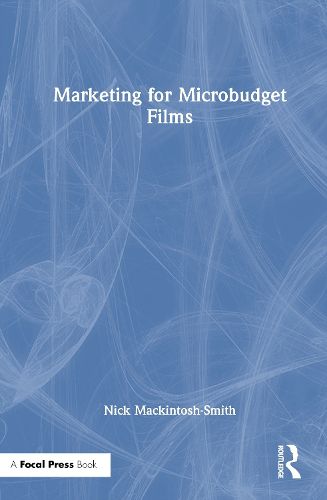 Cover image for Marketing for Microbudget Films