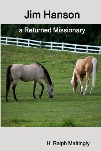 Cover image for Jim Hanson a Returned Missionary