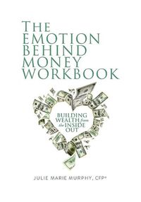 Cover image for The Emotion Behind Money Workbook