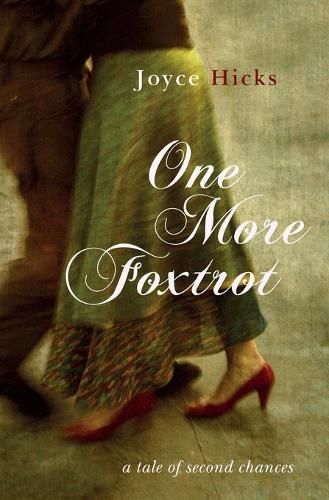 Cover image for One More Foxtrot: a tale of second chances