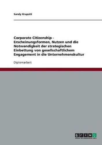 Cover image for Corporate Citizenship. Die strategische Einbettung von gesellschaftlichem Engagement in die Unternehmenskultur