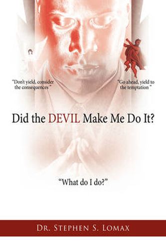 Cover image for Did the Devil Make Me Do It?