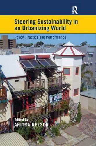 Steering Sustainability in an Urbanising World: Policy, Practice and Performance