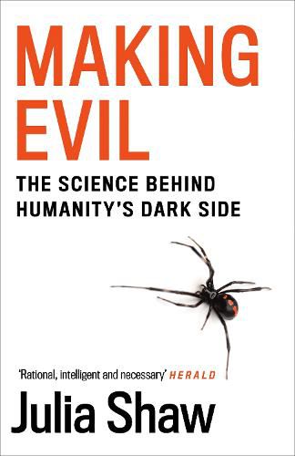 Making Evil: The Science Behind Humanity's Dark Side