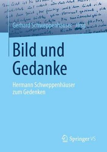 Bild Und Gedanke: Hermann Schweppenhauser Zum Gedenken