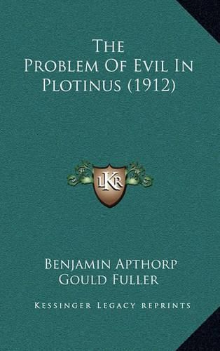 The Problem of Evil in Plotinus (1912)