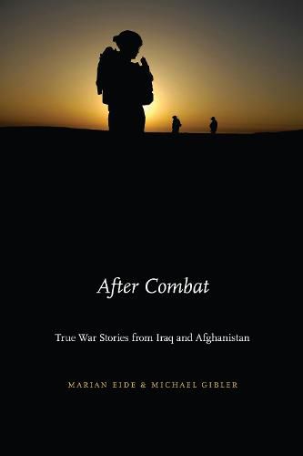 Cover image for After Combat: True War Stories from Iraq and Afghanistan