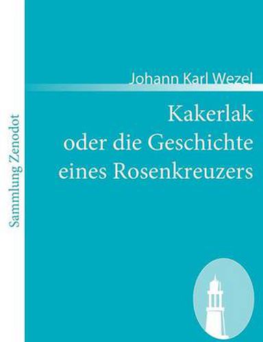 Kakerlak oder die Geschichte eines Rosenkreuzers