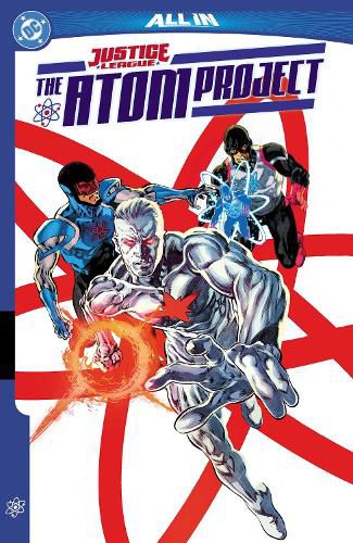 Cover image for Justice League: The Atom Project