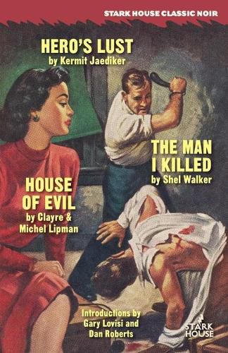 Cover image for Hero's Lust / The Man I Killed / House of Evil