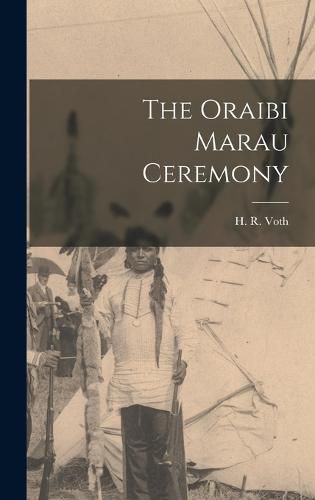 Cover image for The Oraibi Marau Ceremony