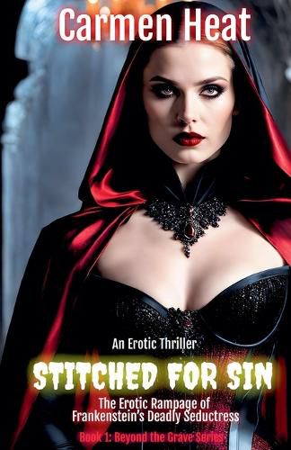 Cover image for Stitched for Sin - The Erotic Rampage of Frankenstein's Deadly Seductress