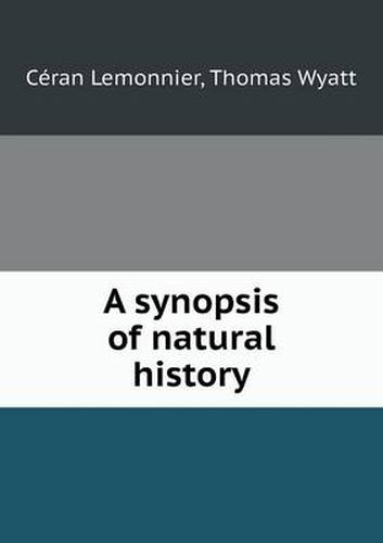 Cover image for A synopsis of natural history