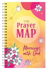 Cover image for The Prayer Map: Mornings with God