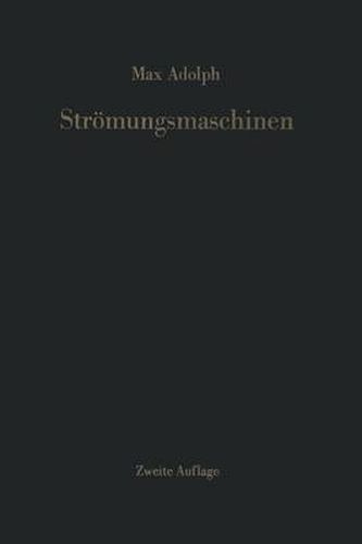 Cover image for Stroemungsmaschinen: Turbinen, Kreiselpumpen Und Verdichter Eine Einfuhrung