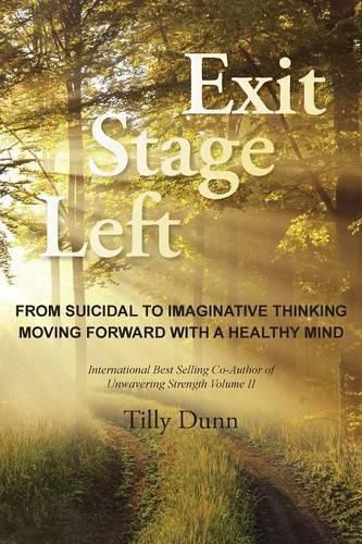 Cover image for Exit Stage Left: From Suicidal to Imaginative Thinking