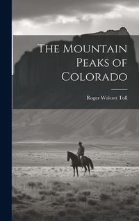 Cover image for The Mountain Peaks of Colorado