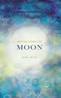 Cover image for Writing Down the Moon