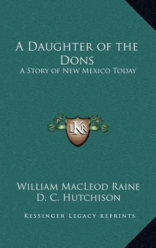 Cover image for A Daughter of the Dons: A Story of New Mexico Today