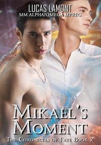 Cover image for Mikael's Moment