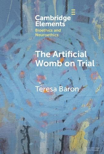 Cover image for The Artificial Womb on Trial