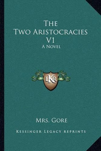 Cover image for The Two Aristocracies V1