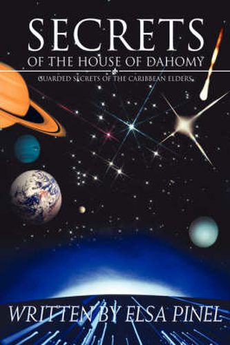 Cover image for Secrets Of The House Of Dahomy: Guarded Secrets Of The Caribbean Elders