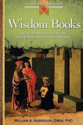 Cover image for Wisdom Books: Job, Psalms, Proverbs, Ecclesiastes, Song of Songs, Wisdom, Sirach
