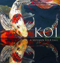 Cover image for Koi: A Modern Folk Tale