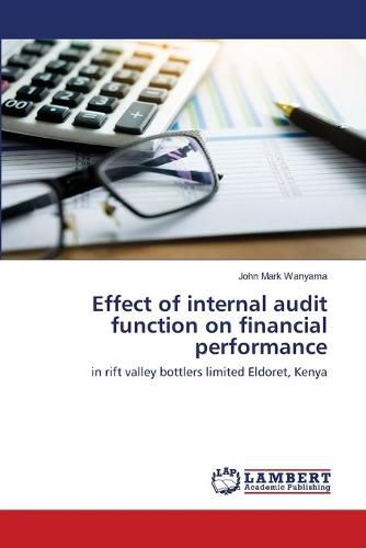 Cover image for Effect of internal audit function on financial performance