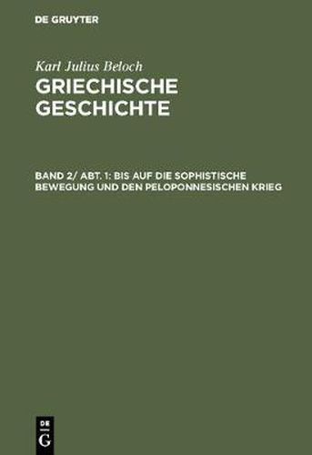 Cover image for Bis Auf Die Sophistische Bewegung Und Den Peloponnesischen Krieg