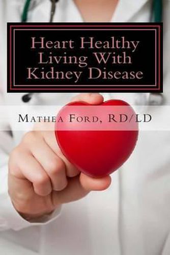 Cover image for Heart Healthy Living With Kidney Disease: Lowering Blood Pressure