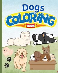 Cover image for Dogs Coloring Book For Kids