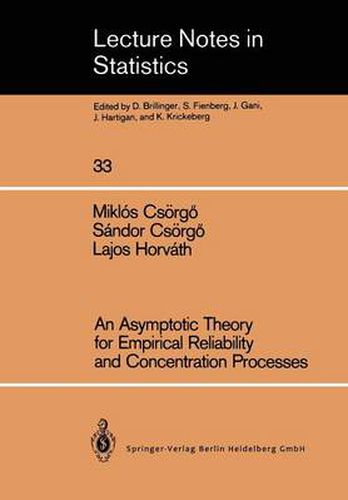 Cover image for An Asymptotic Theory for Empirical Reliability and Concentration Processes