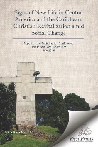 Cover image for Signs of New Life in Central America and the Caribbean: Christian Revitalization Amid Social Change