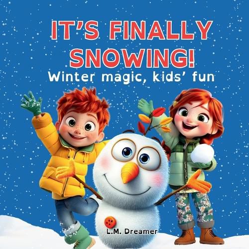 Cover image for It's Finally Snowing!