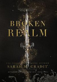 Cover image for The Broken Realm: Kingdom of the White Sea Book Two