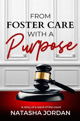 Cover image for From Foster Care with a Purpose