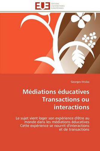 Cover image for M Diations Ducatives Transactions Ou Interactions