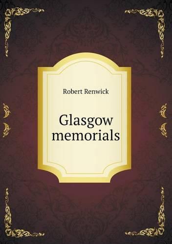 Cover image for Glasgow memorials