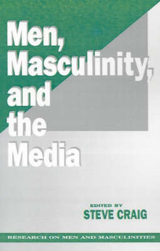 Cover image for Men, Masculinity and the Media