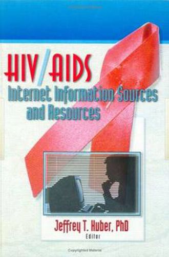 Cover image for HIV/AIDS Internet Information Sources and Resources