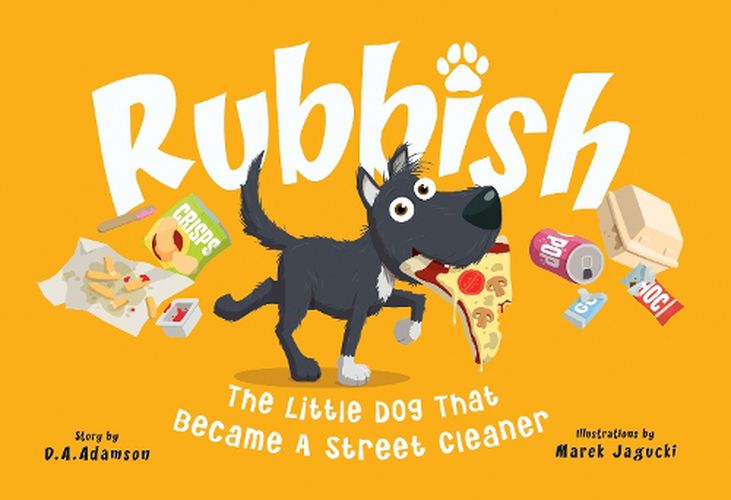 Cover image for Rubbish: The Little Dog That Became A Street Cleaner