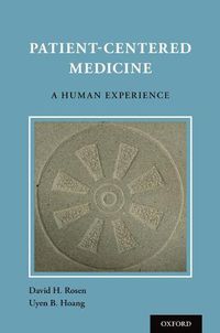 Cover image for Patient Centered Medicine: A Human Experience
