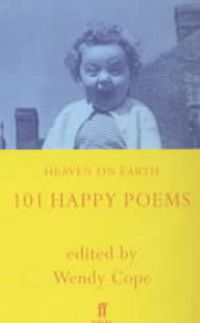 Cover image for Heaven on Earth: 101 Happy Poems